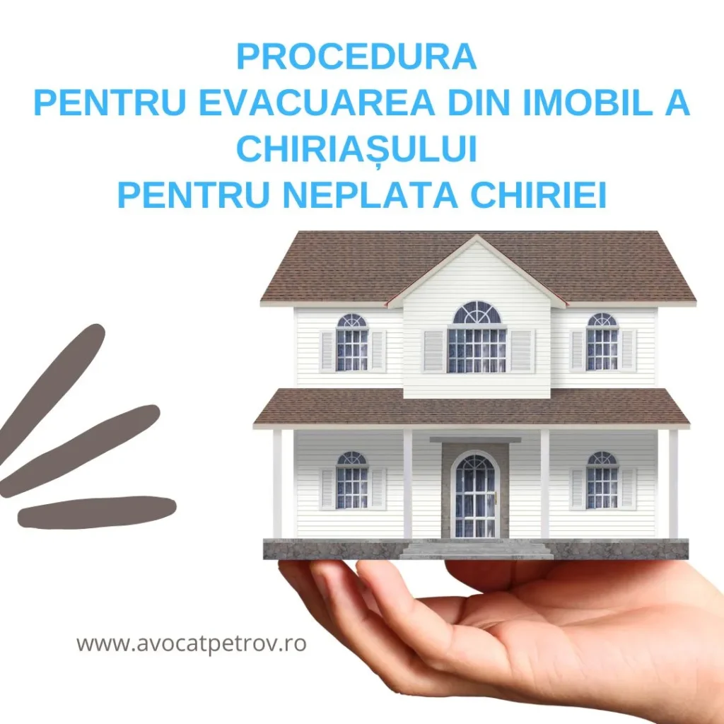 Evacuarea din imobil a chiriașului - neplata chiriei