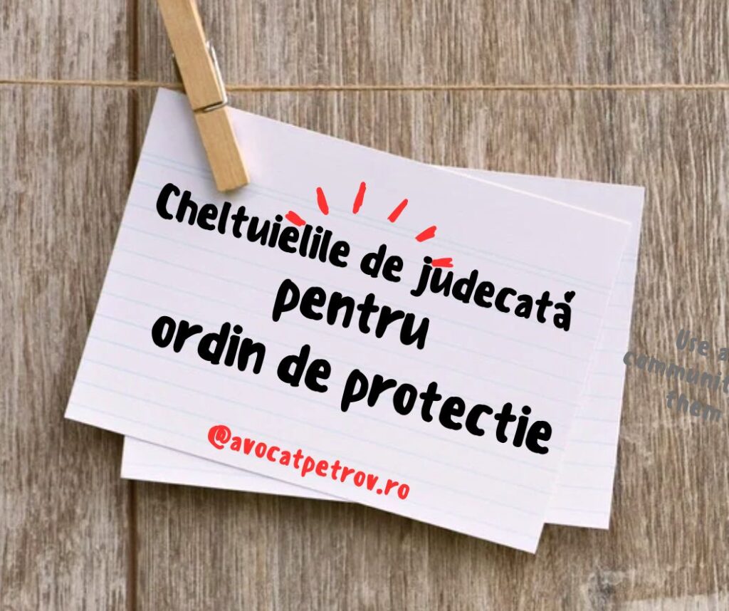 cheltuielile de judecată pentru ordinul de protecție