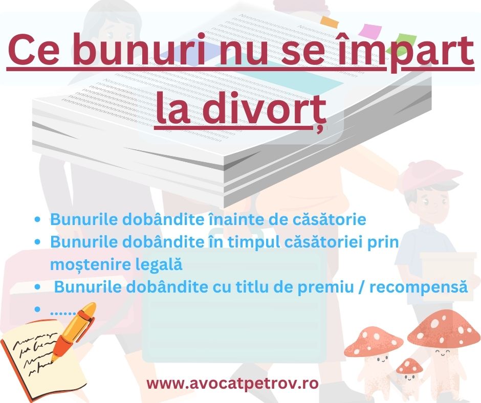 Ce bunuri nu se împart la divorț
